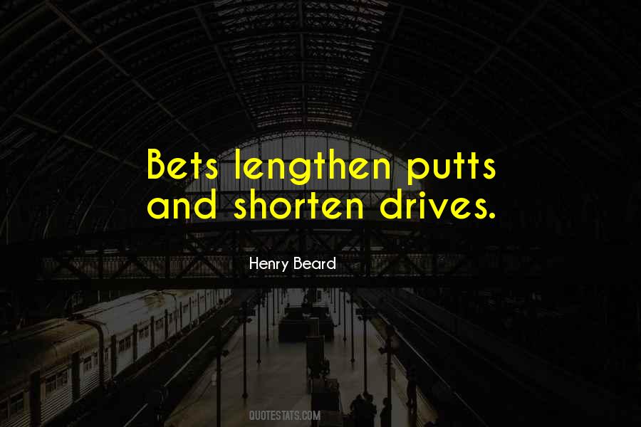Quotes About Bets #1008412