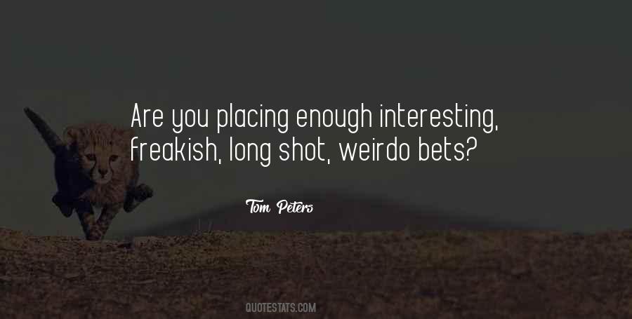 Quotes About Bets #1486873