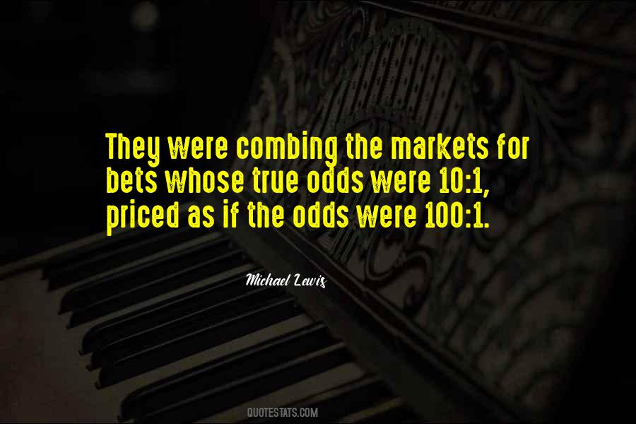 Quotes About Bets #515072