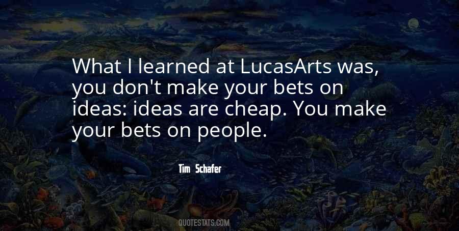 Quotes About Bets #528963