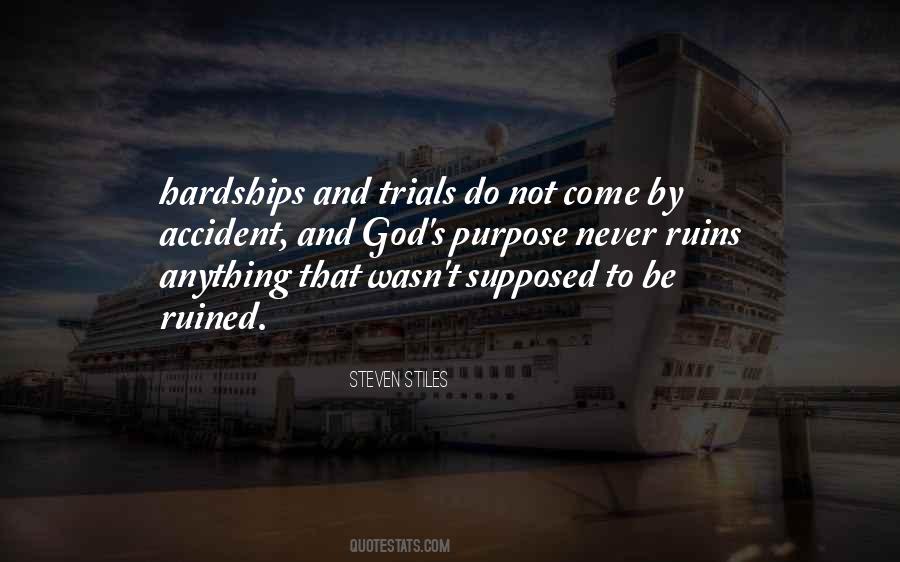 Trials And Hardships Quotes #1479299