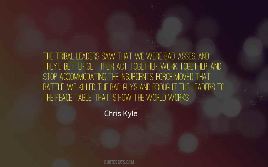 Tribal Quotes #1070179