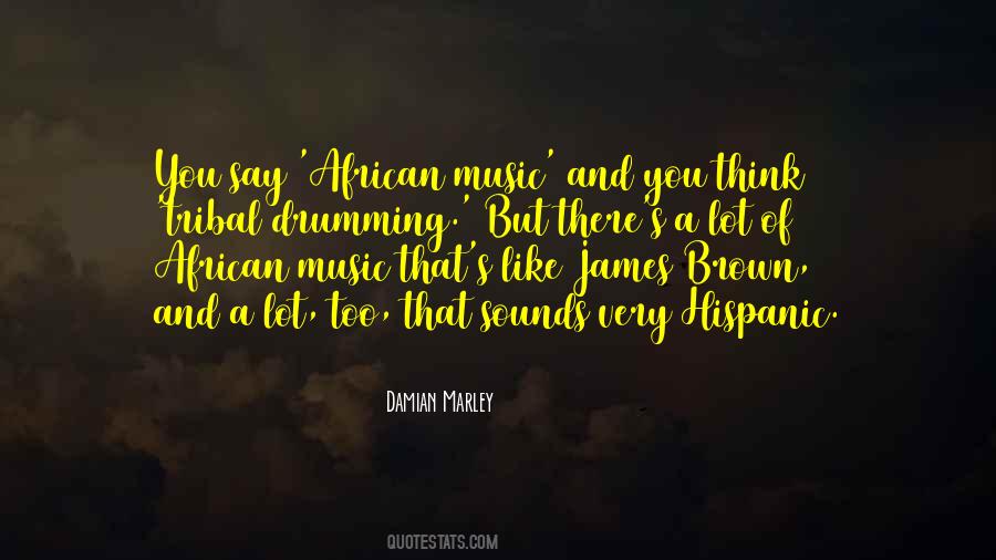 Tribal Quotes #1109261