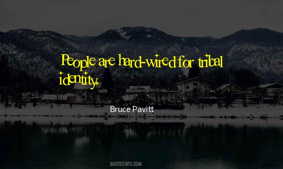 Tribal Quotes #1273481