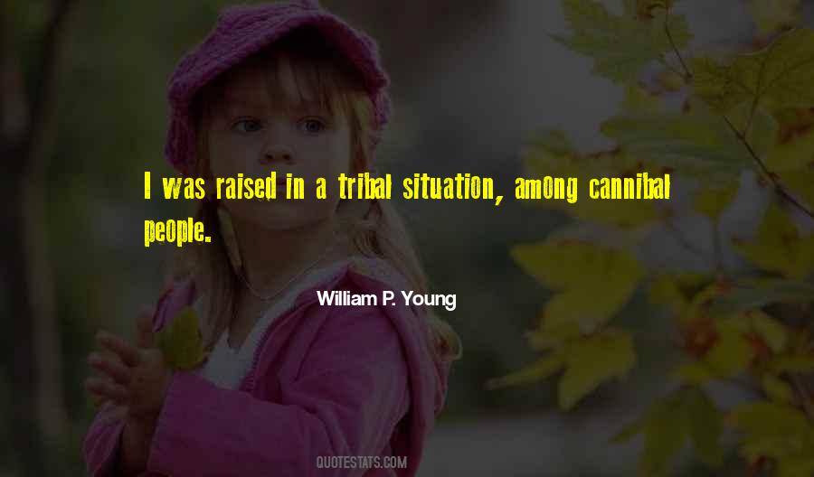 Tribal Quotes #1565093