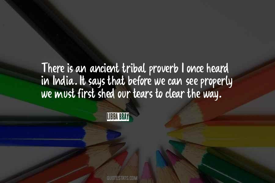 Tribal Wisdom Quotes #891372