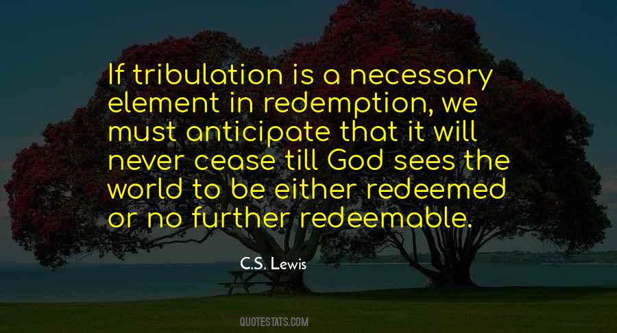 Tribulation Quotes #1447976