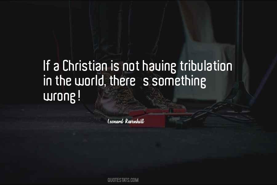 Tribulation Quotes #1738079