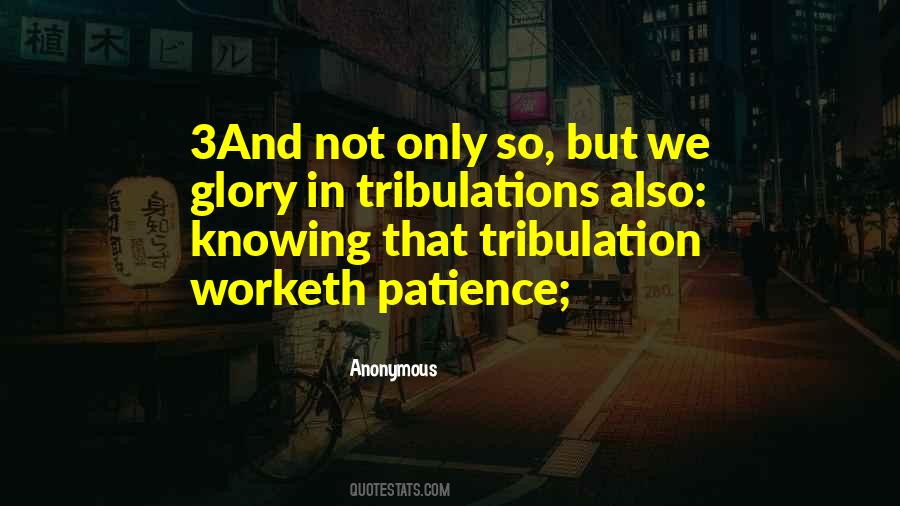 Tribulation Quotes #762644