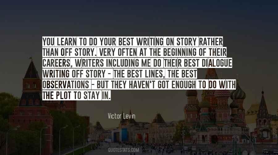 Quotes About Beginning Writing #202614
