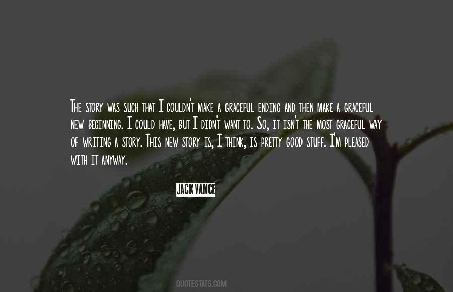 Quotes About Beginning Writing #240836