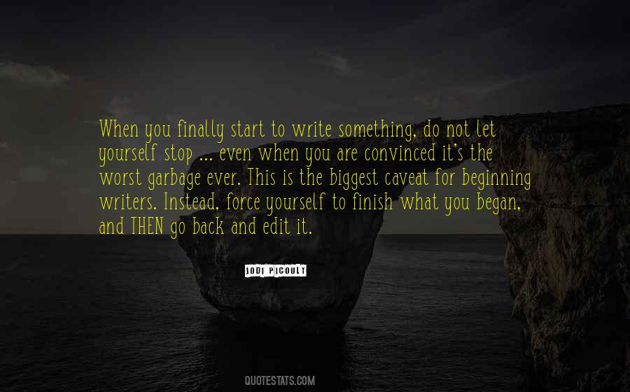 Quotes About Beginning Writing #394949