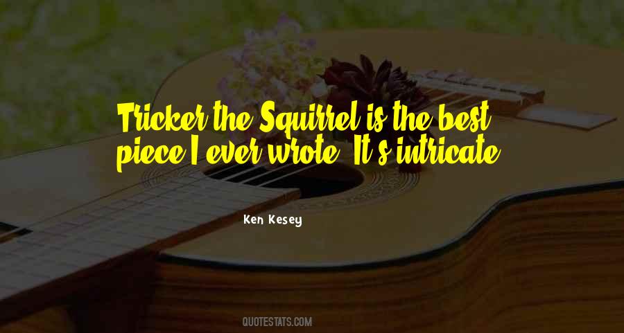 Tricker The Squirrel Quotes #1080562