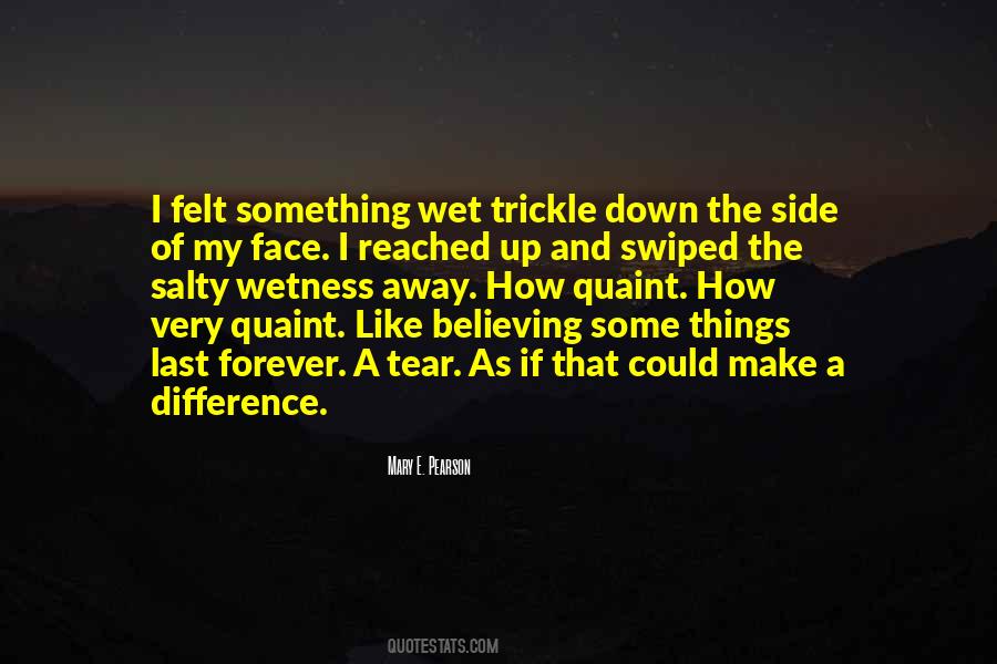 Trickle Quotes #997491