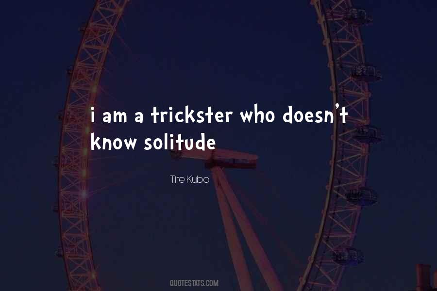 Trickster Quotes #1497868