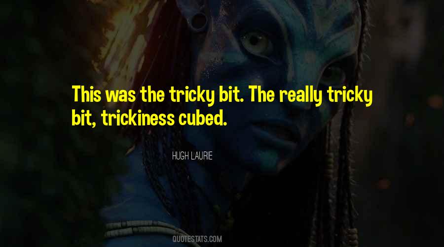 Tricky Quotes #956608