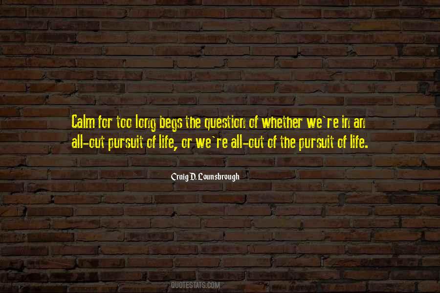 Quotes About Begs #1874257
