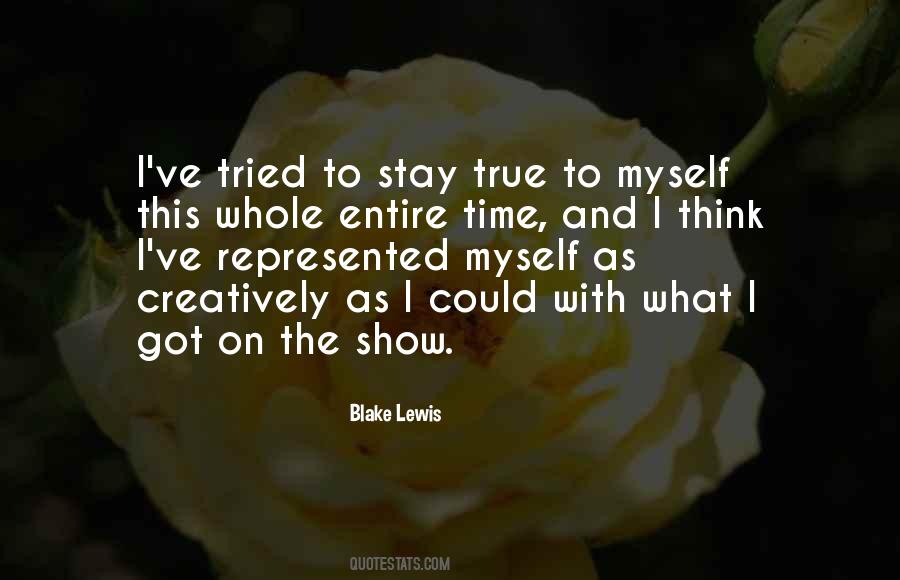 Tried And True Quotes #1612114