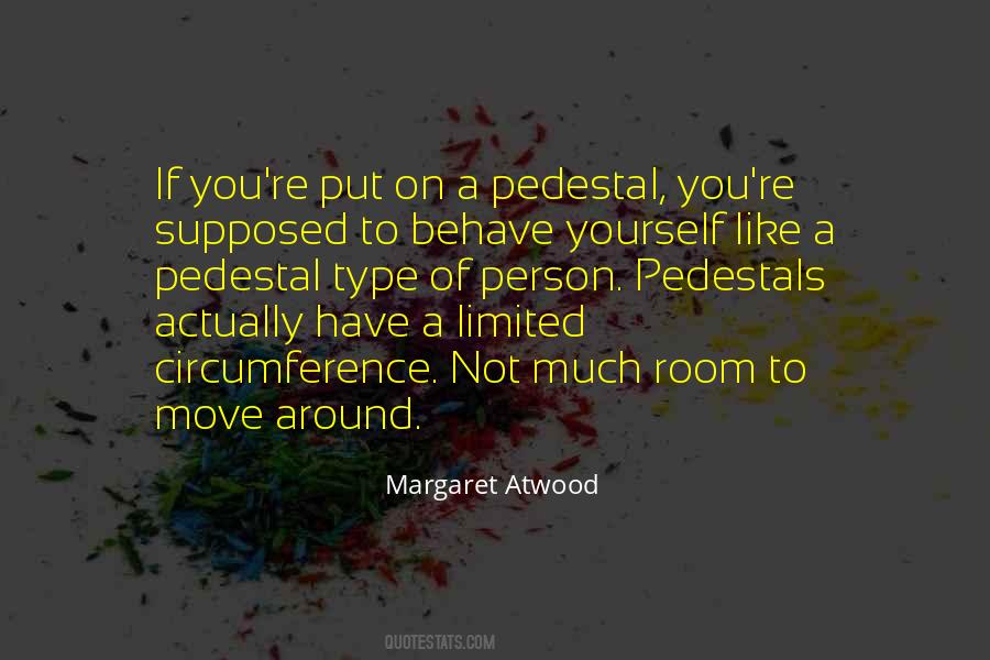 Quotes About Behave Yourself #1101412