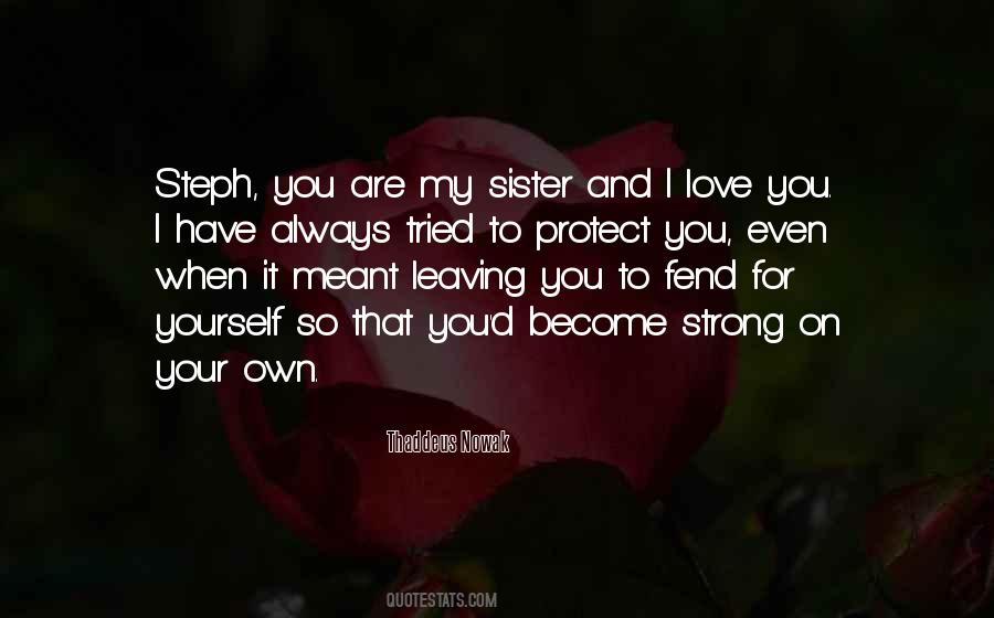 Tried To Love You Quotes #561722