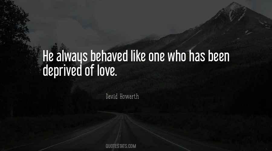 Quotes About Behaved #993174