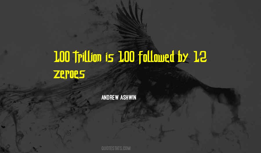 Trillion Quotes #1322537
