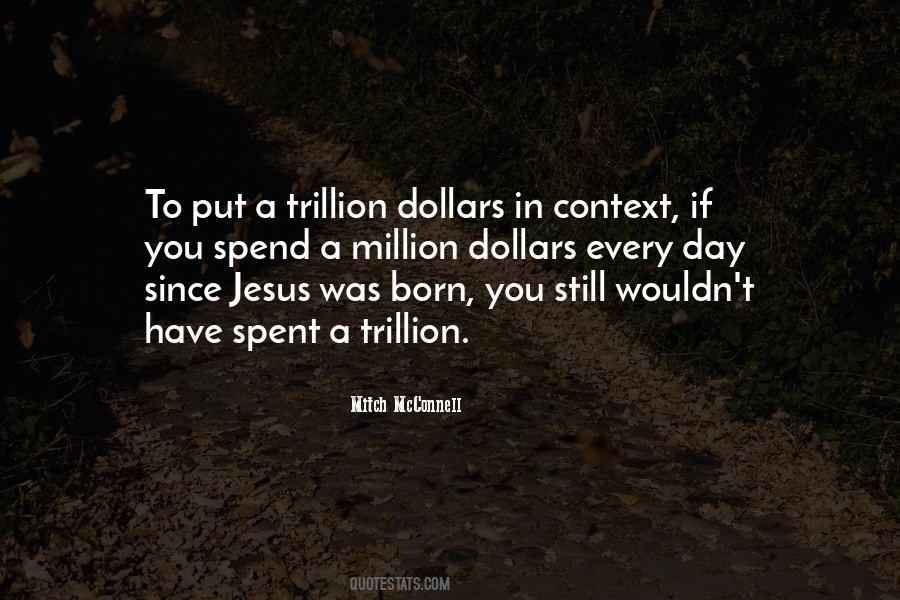 Trillion Quotes #1804000