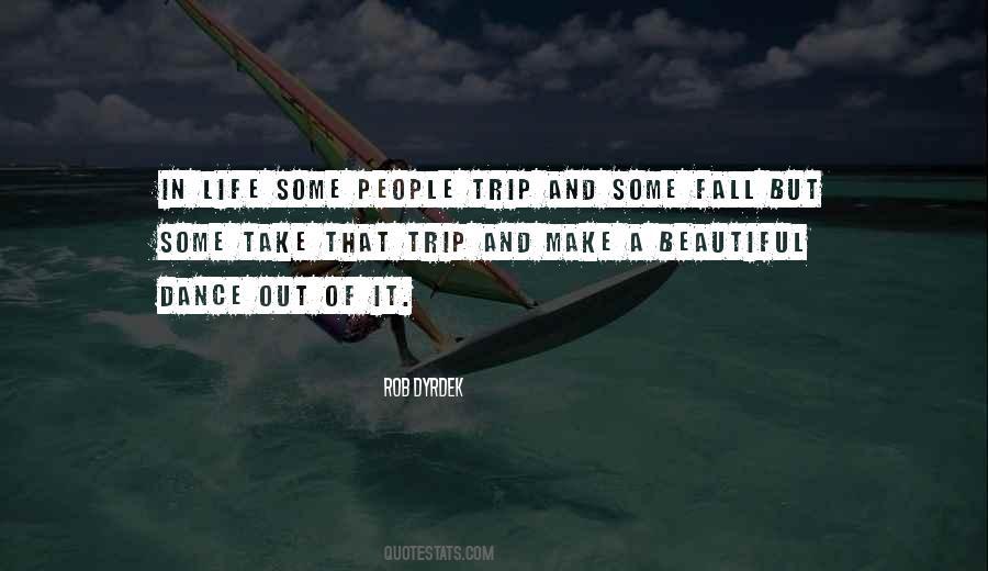 Trip And Fall Quotes #1816154