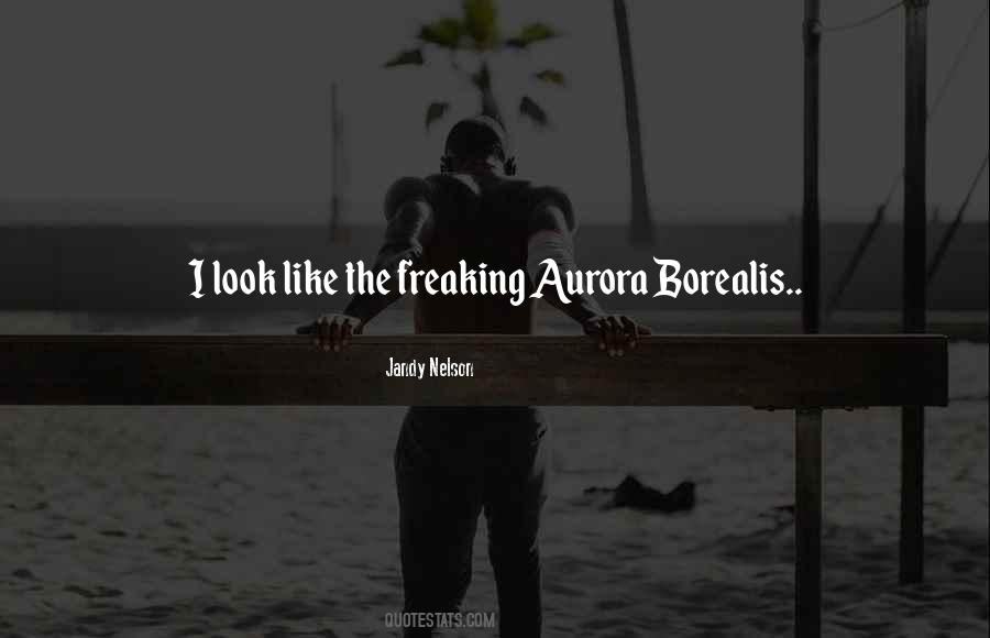 Quotes About Aurora #1196295