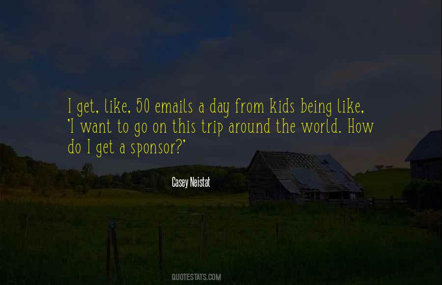 Trip Around The World Quotes #1626046