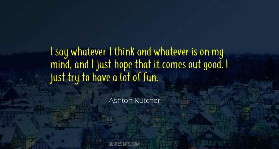 Quotes About Ashton Kutcher #311977