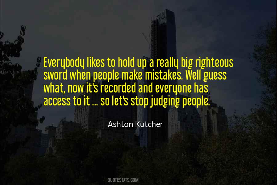 Quotes About Ashton Kutcher #482313