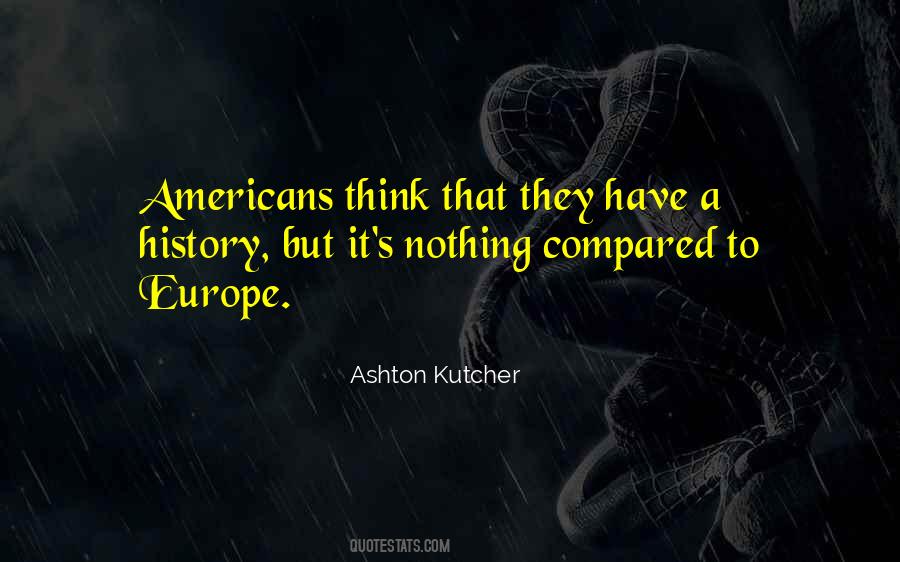 Quotes About Ashton Kutcher #505401