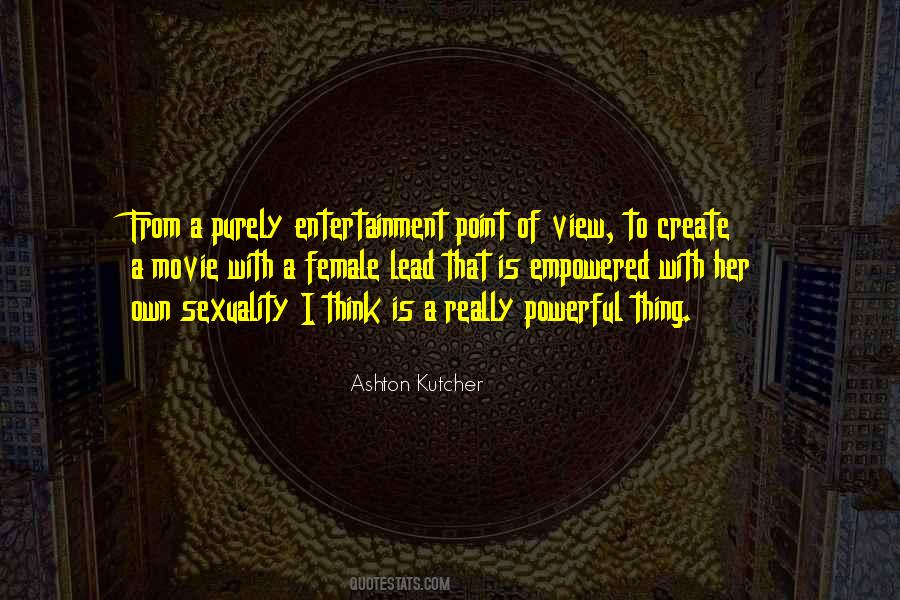 Quotes About Ashton Kutcher #515977
