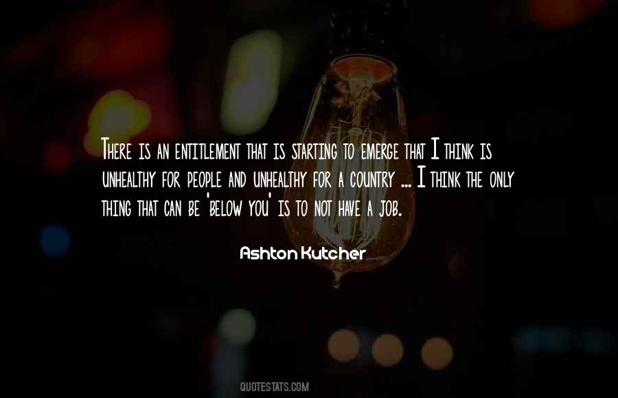 Quotes About Ashton Kutcher #902344