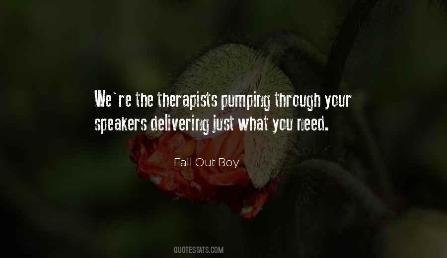 Quotes About Fall Out Boy #1871405