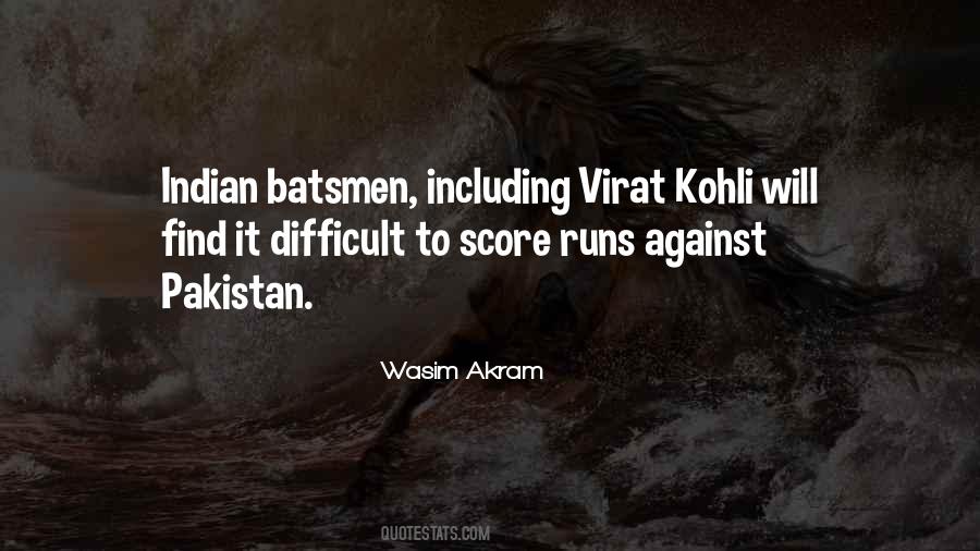 Quotes About Virat Kohli #1267926