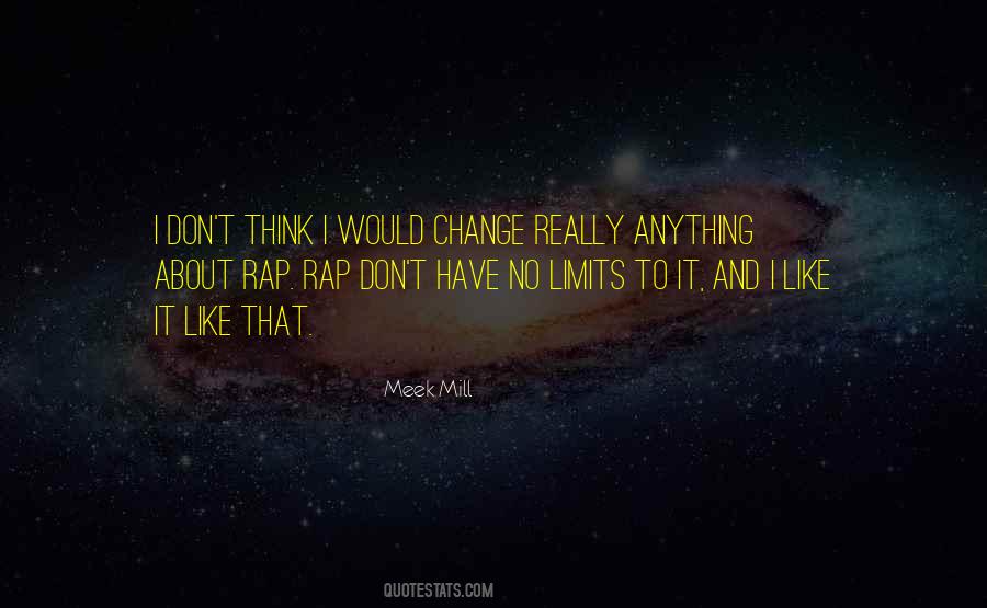 Quotes About Meek Mill #1269220