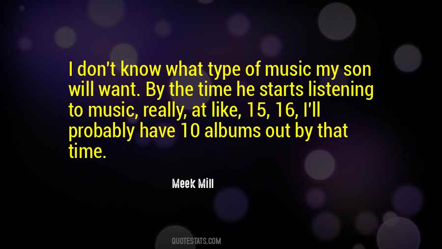 Quotes About Meek Mill #1694598