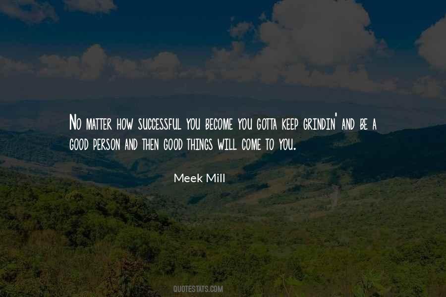 Quotes About Meek Mill #1797195