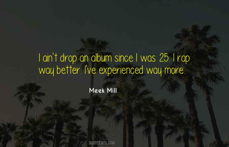 Quotes About Meek Mill #1846022