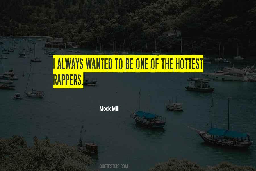 Quotes About Meek Mill #341056