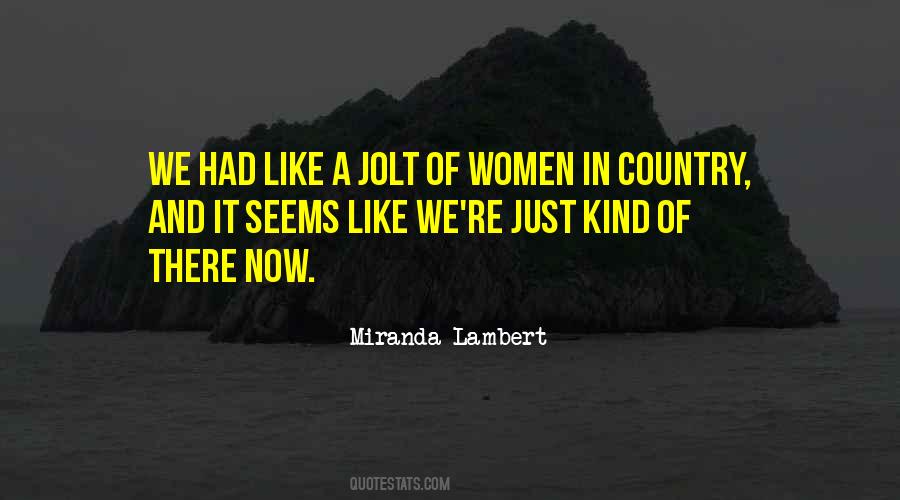 Quotes About Miranda Lambert #1183038