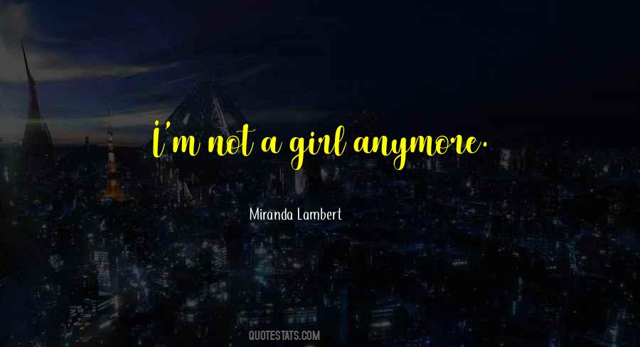 Quotes About Miranda Lambert #1266060