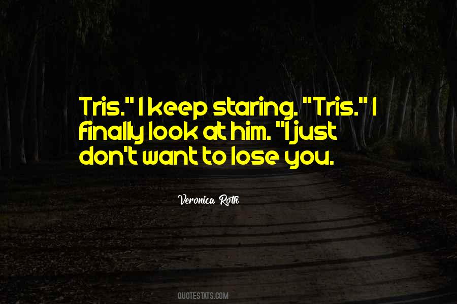 Tris Quotes #1681611