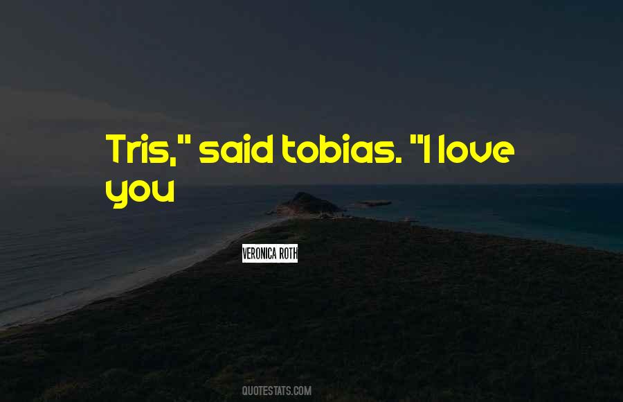 Tris Quotes #1776131