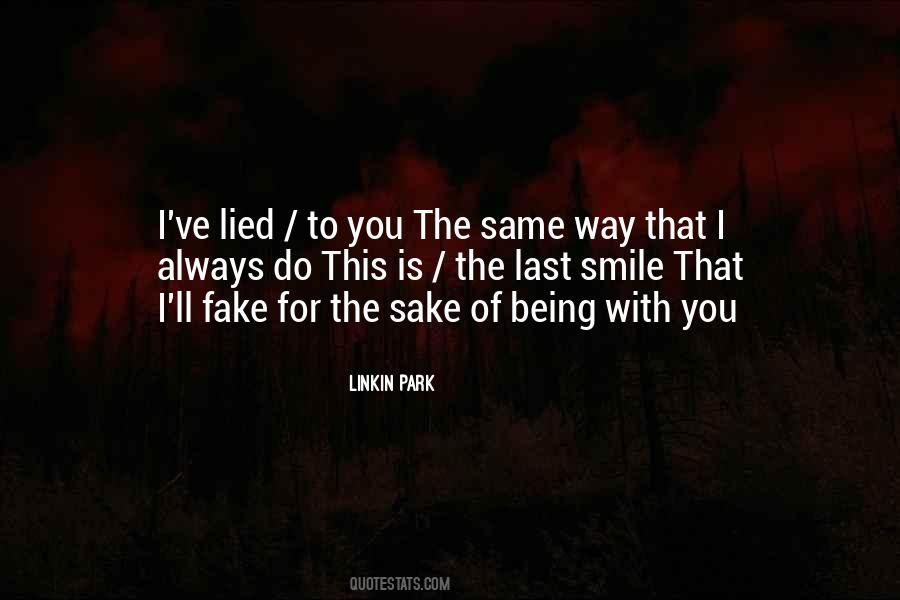 Quotes About Being Lied To Over And Over #704201