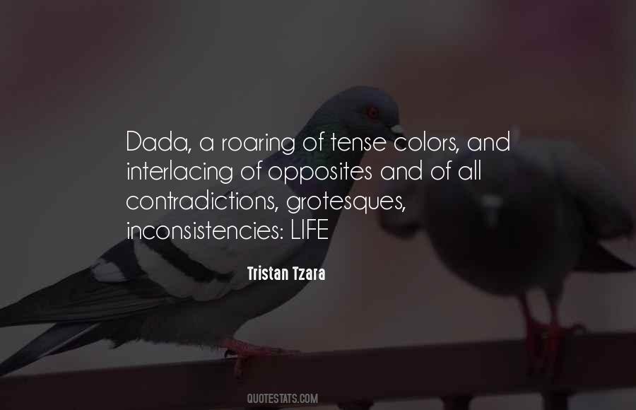 Tristan Tzara Dada Quotes #876009