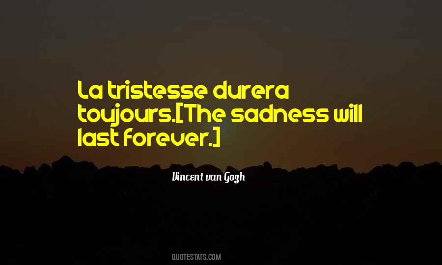 Tristesse Quotes #1509104