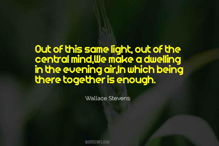 Quotes About Being Light #321889